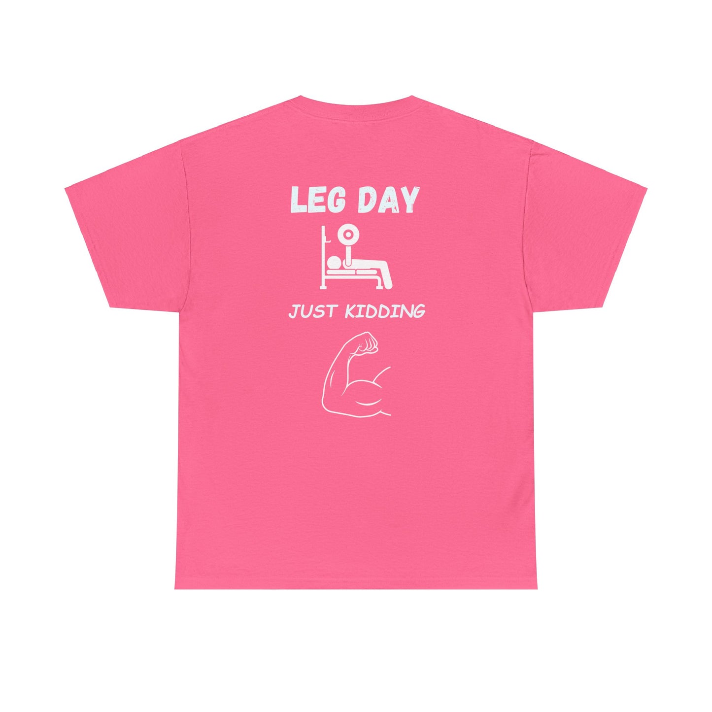 Gym- Leg Day - Just kidding