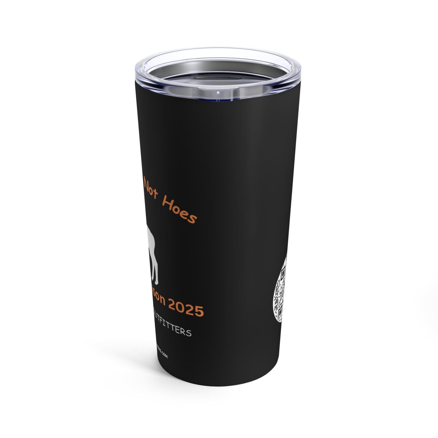 Chasing Does Not Hoes Tumbler 20oz