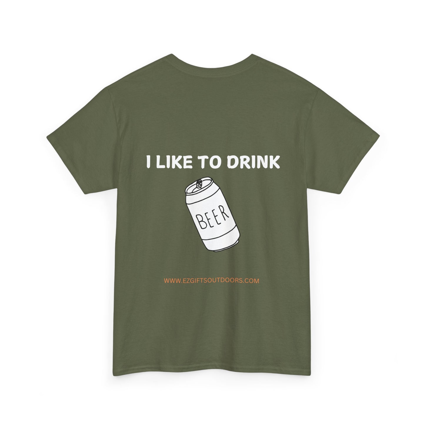 I Like To Drink Beer - T-Shirt